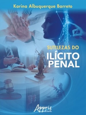 cover image of Sutilezas do Ilícito Penal